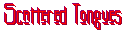 Scattered Tongues' HQ